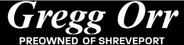 Gregg Orr Pre-Owned of Shreveport logo