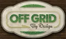 Off Grid By Design